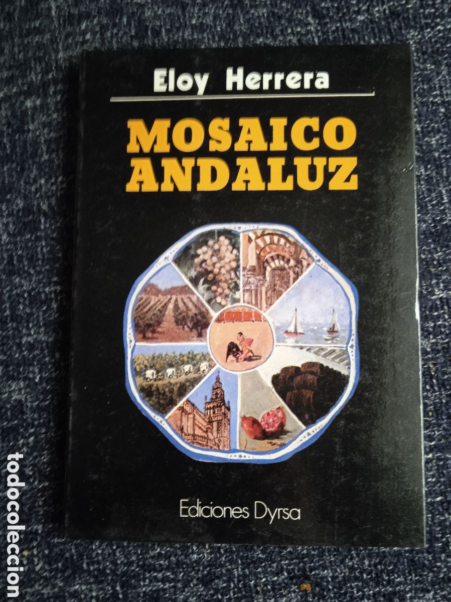 Libri di seconda mano: Mosaico andaluz / Eloy Herrera Santos