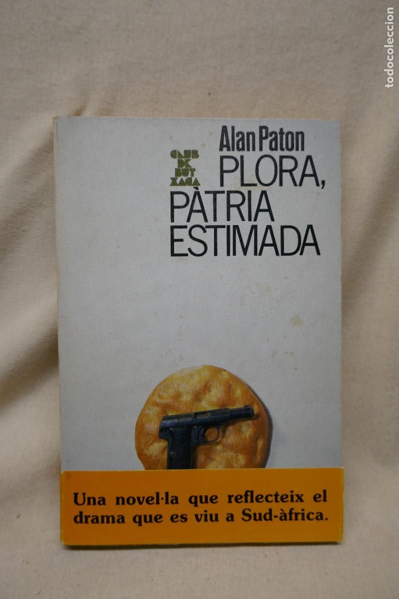 Libros de segunda mano: Plora, p&agrave;tria estimada - Alan Paton - Foto 1