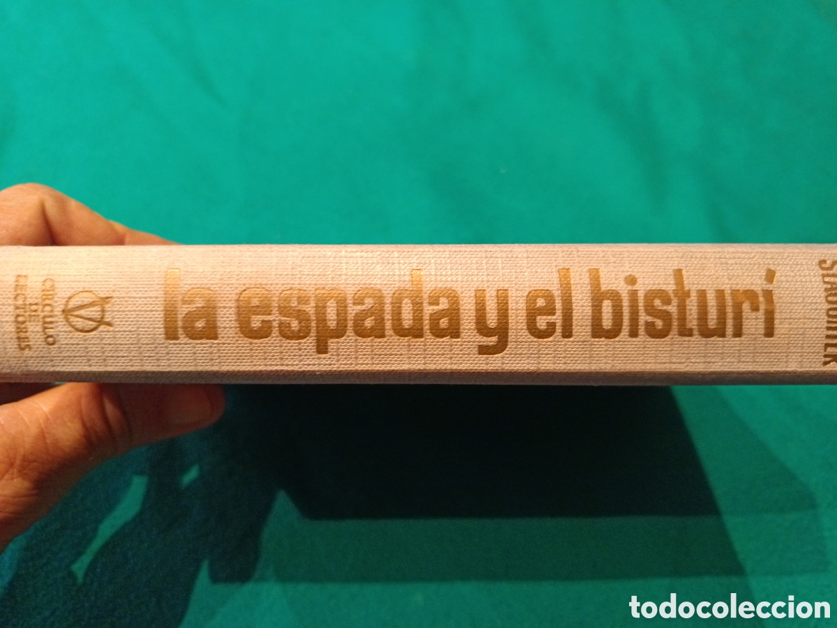 Second hand books: LA ESPADA Y EL BISTUR&Iacute;
