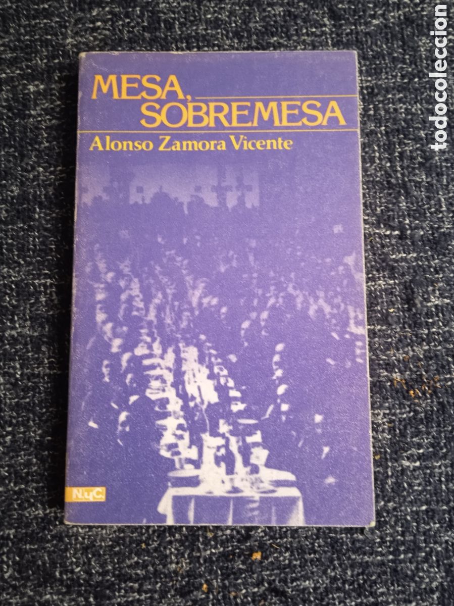 Gebrauchte B&uuml;cher: Mesa, sobremesa / Alonso. Zamora Vicente,