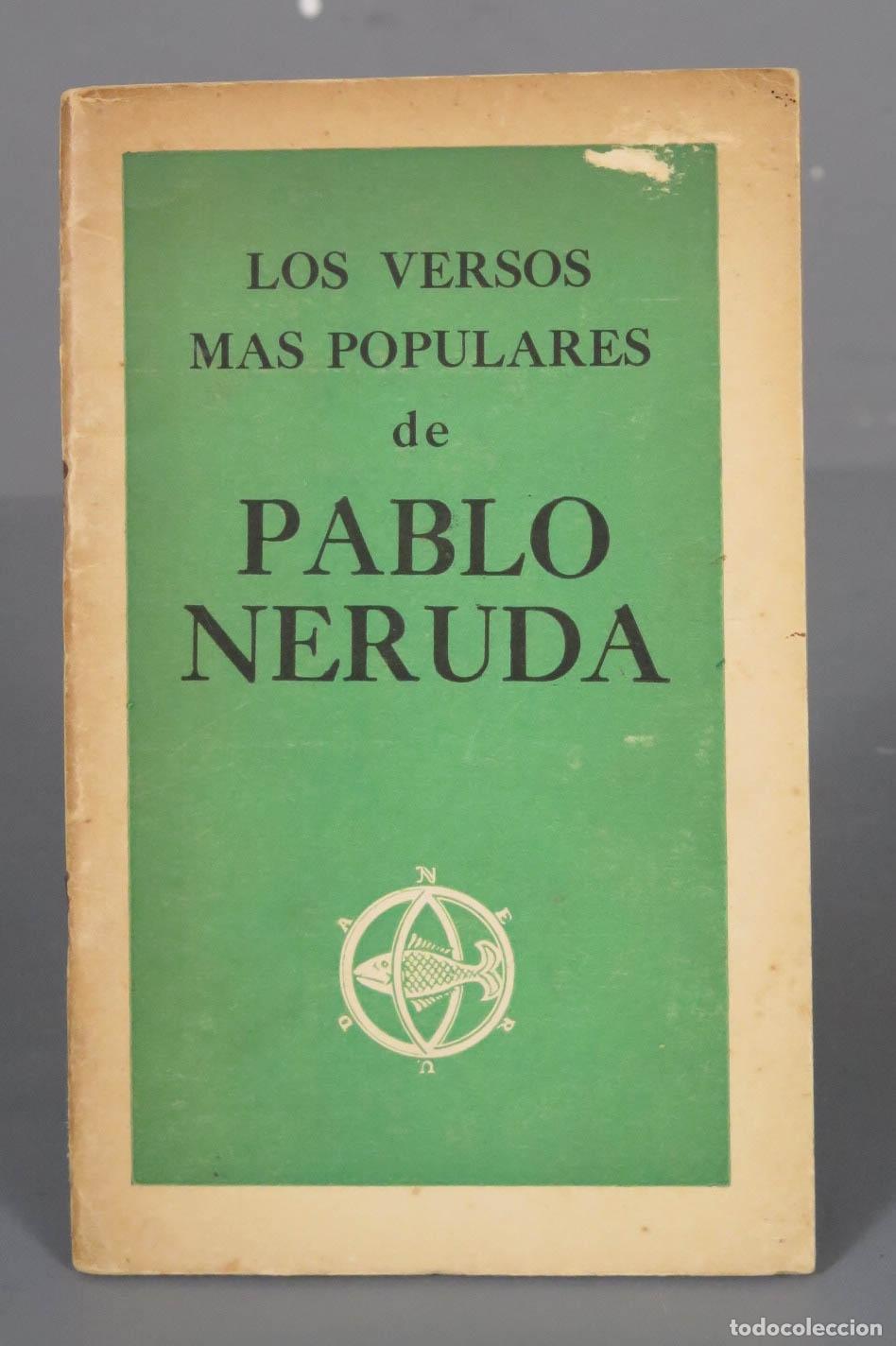 Libros de segunda mano: LOS VERSOS MAS POPULARES de PABLO NERUDA