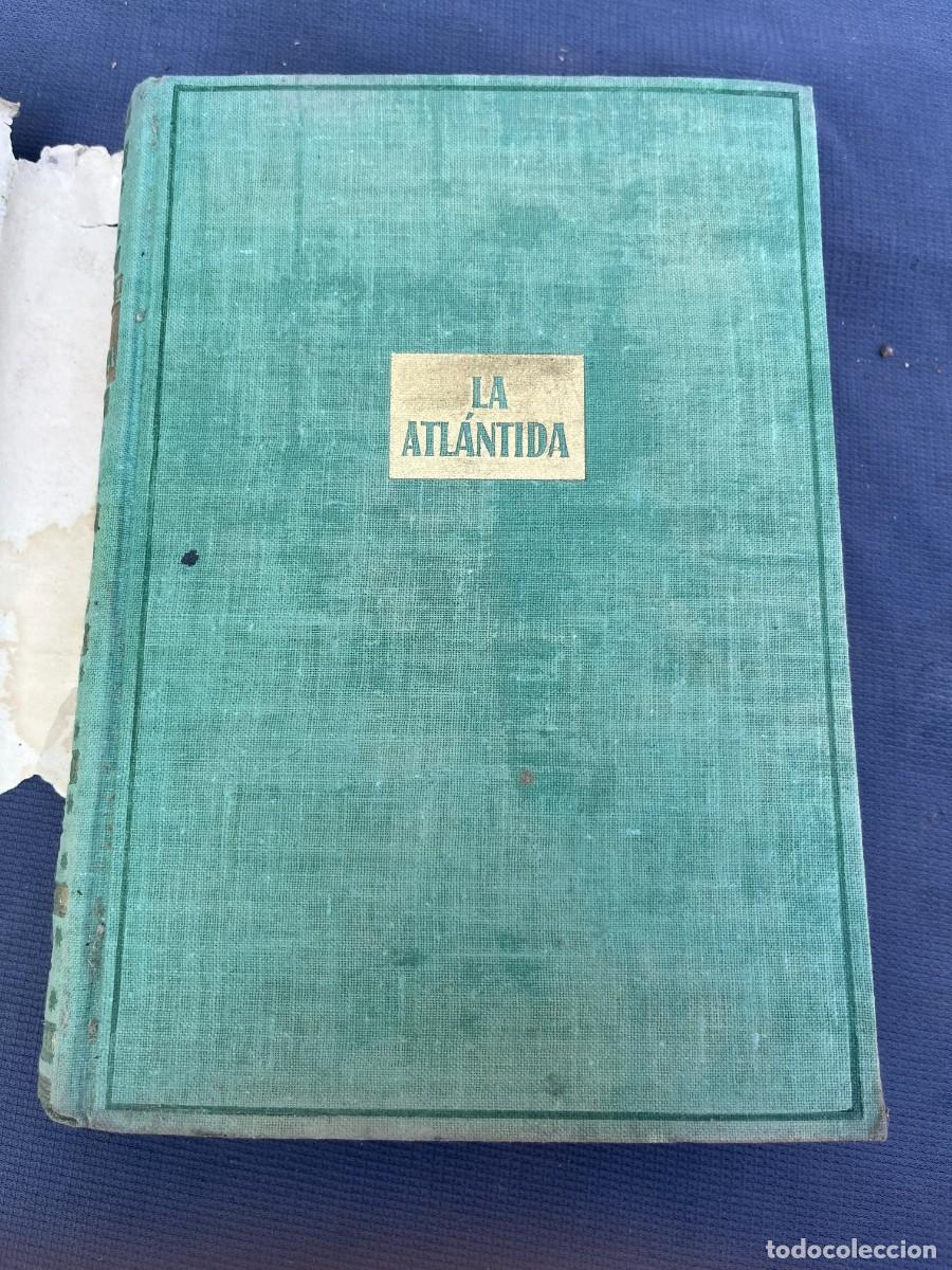 Libros de segunda mano: LA ATL&Aacute;NTIDA. PIERRE BENOIT. - Foto 2
