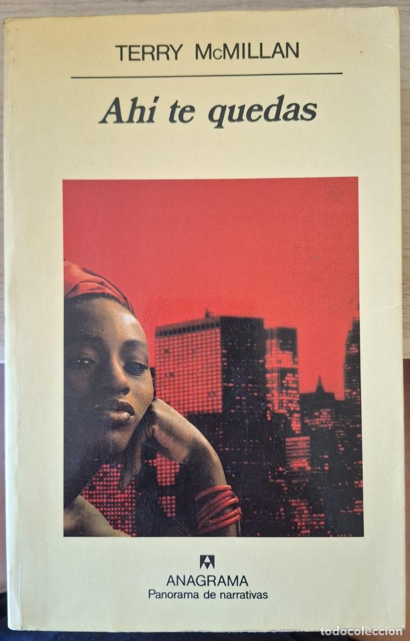 Libros de segunda mano: AH&Iacute; TE QUEDAS. - MCMILLAN, Terry. - Foto 1