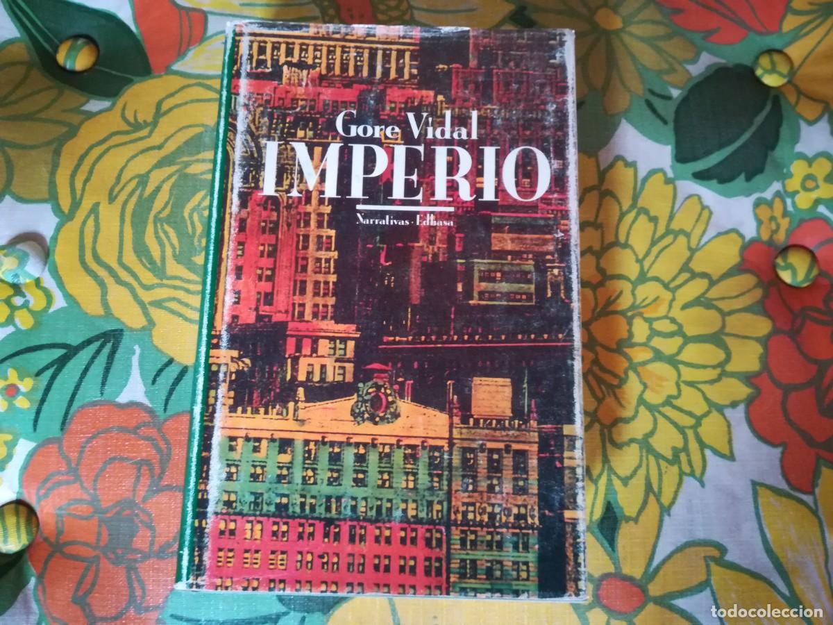 Libros de segunda mano: Imperio (Gore Vidal) Editoria Edhasa - Foto 1