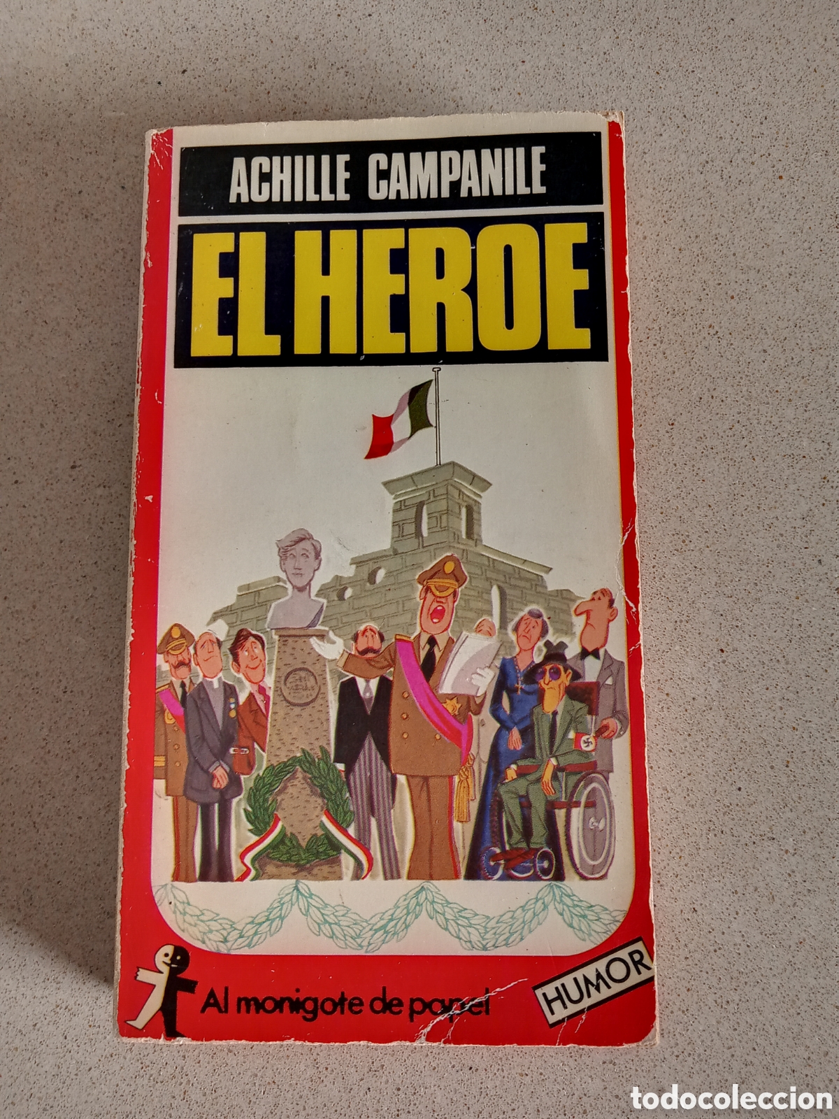 Libros de segunda mano: &rdquo;el h&eacute;roe&rdquo; de Achile Campanile - Foto 1