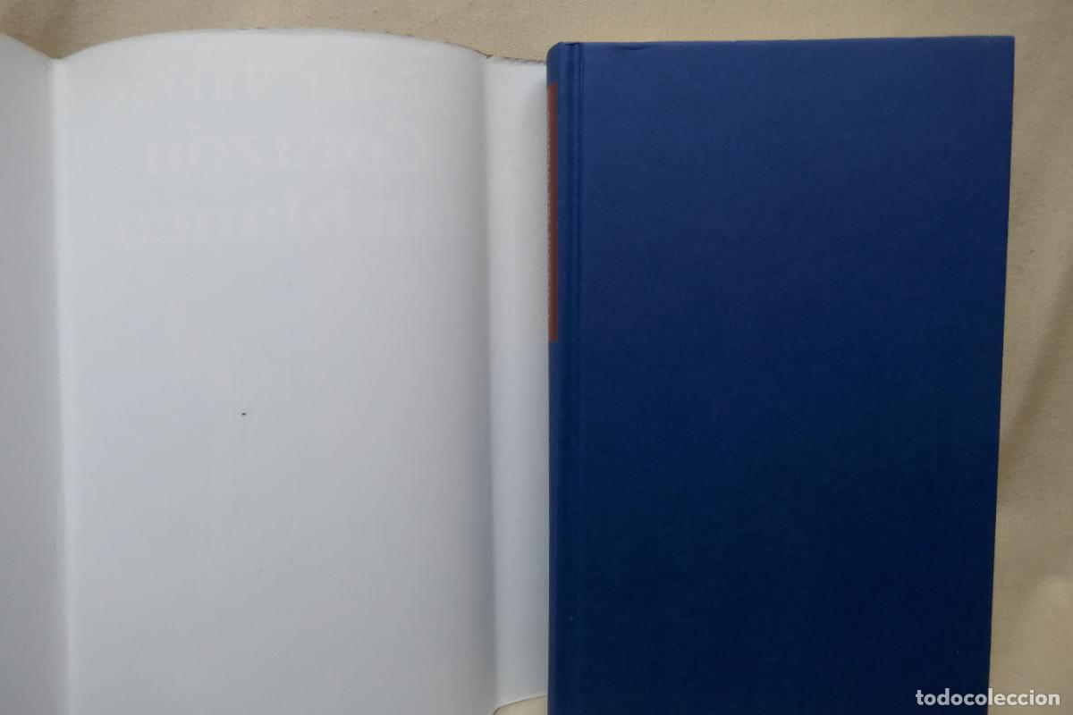 Libros de segunda mano: Javier Mar&iacute;as, Coraz&oacute;n tan blanco, C&iacute;rculo de Lectores - Foto 6