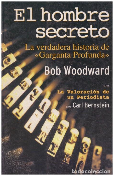 Gebrauchte B&uuml;cher: EL HOMBRE SECRETO - Woodward, Bob - In&eacute;dita Editores - 2005