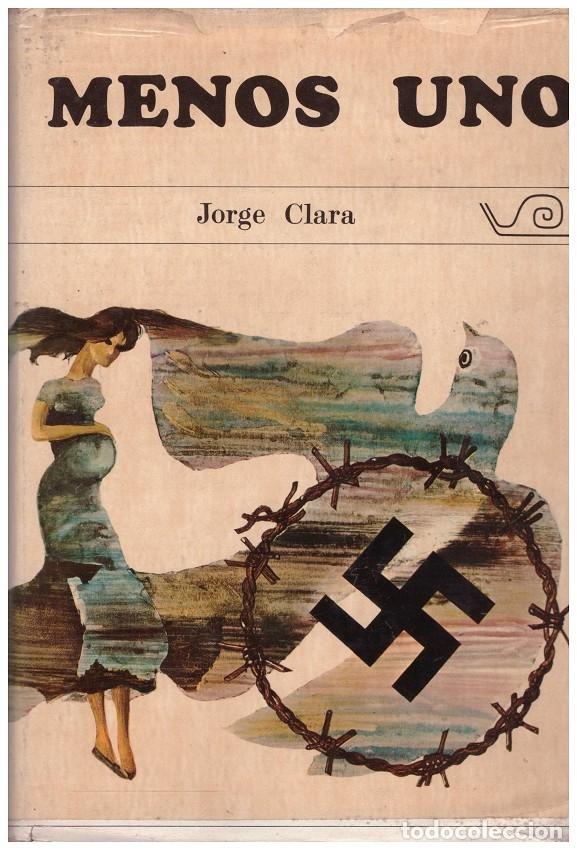 Second hand books: Menos uno - Jorge Clara - Ed. Taber. - 1968, 1&ordf; ed. - Col. Caracol