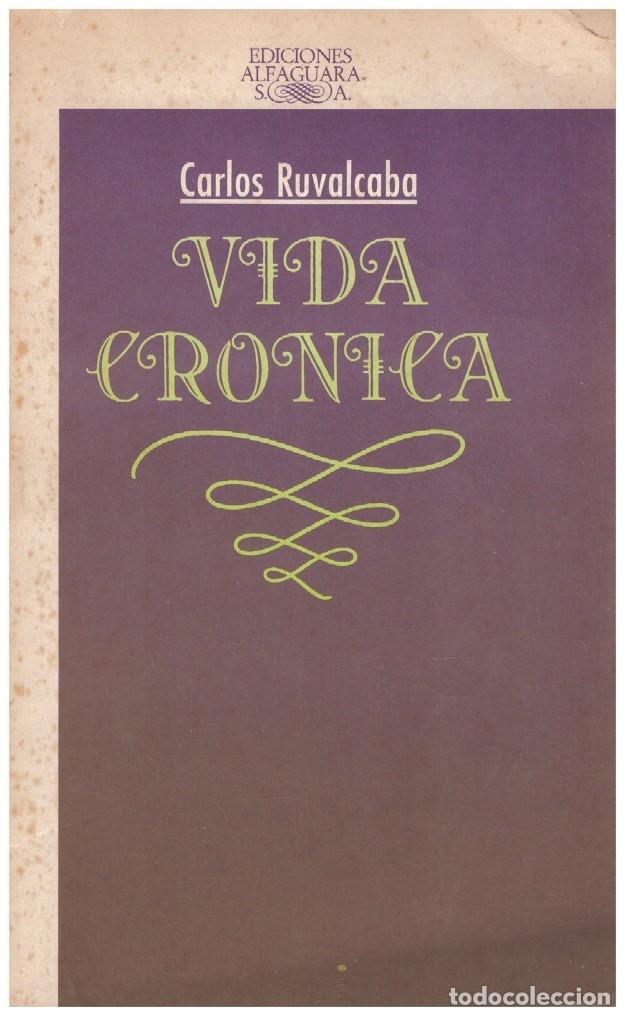 Gebrauchte B&uuml;cher: VIDA CR&Oacute;NICA - Ruvalcaba, Carlos - Editorial Alfaguara - 1982, 1&ordf; Ed.