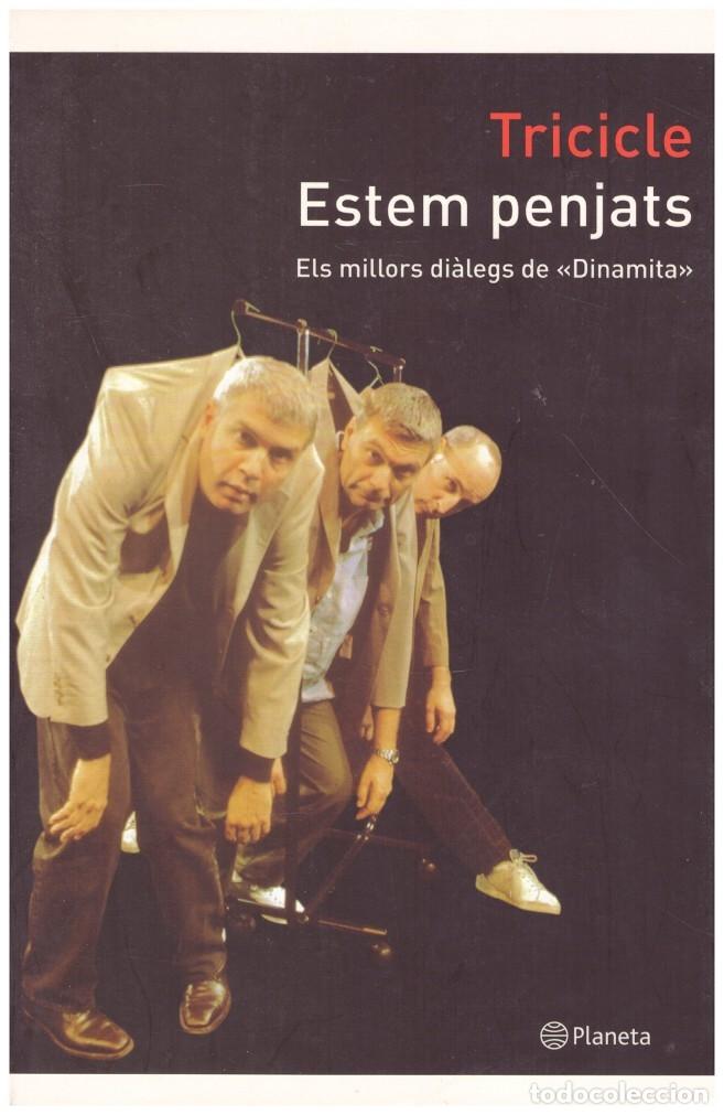 Libri di seconda mano: ESTEM PENJATS - el Tricicle - Editorial Planeta - 2002