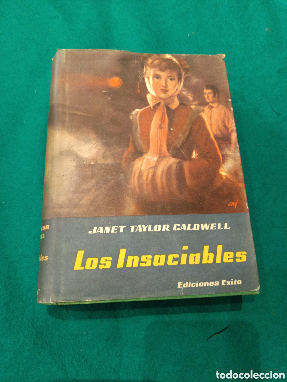 Libros de segunda mano: LOS INSACIABLES - EDICIONES &Eacute;XITO 1956 - Foto 1