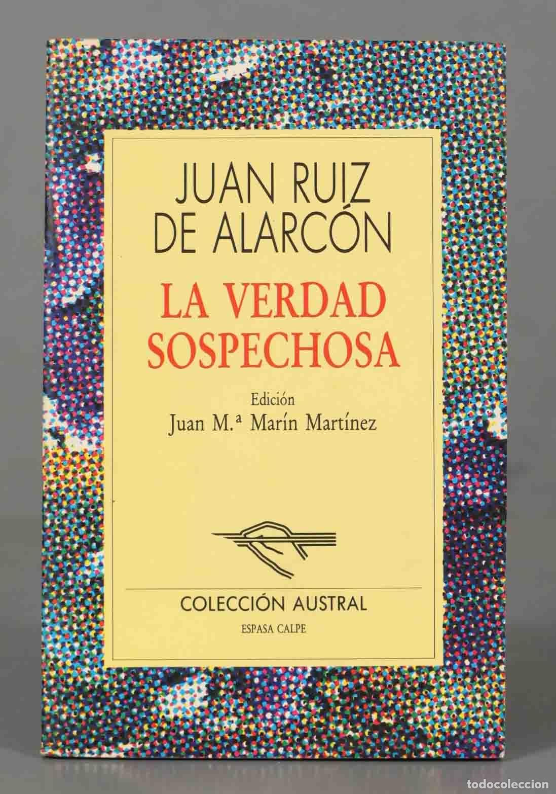 Livres d'occasion: La verdad sospechosa Ruiz de Alarc&oacute;n y Mendoza, Juan AUSTRAL