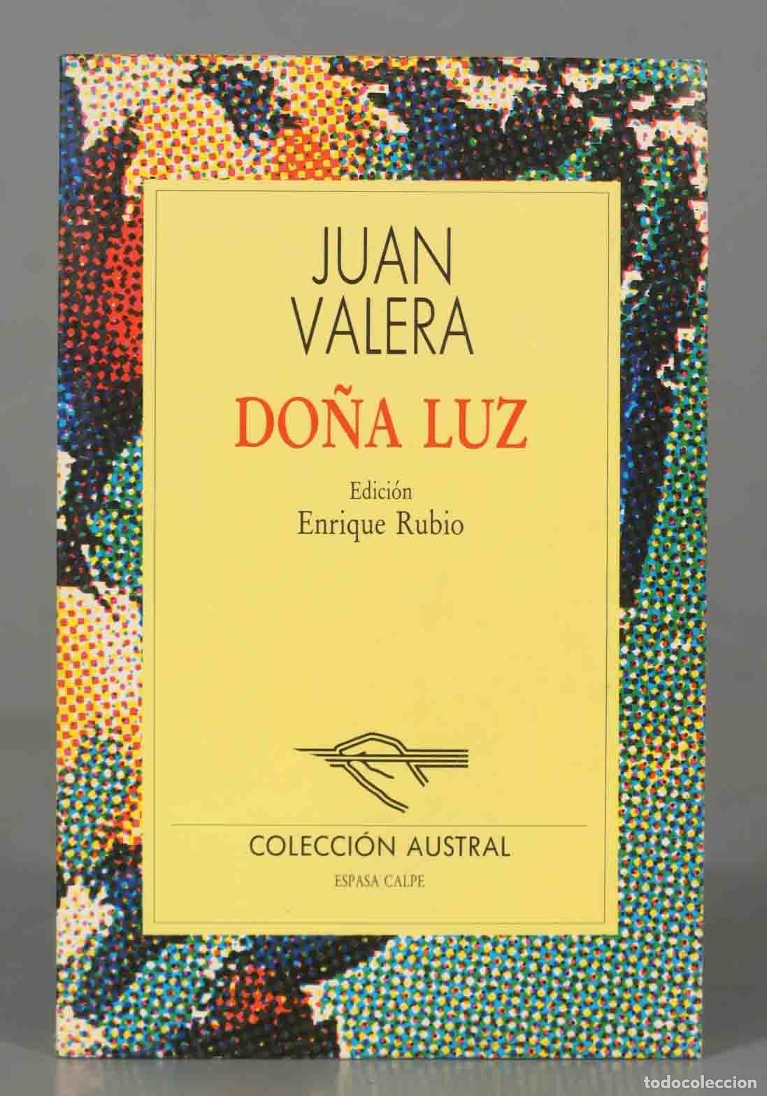 Libros de segunda mano: DO&Ntilde;A LUZ Valera, Juan AUSTRAL