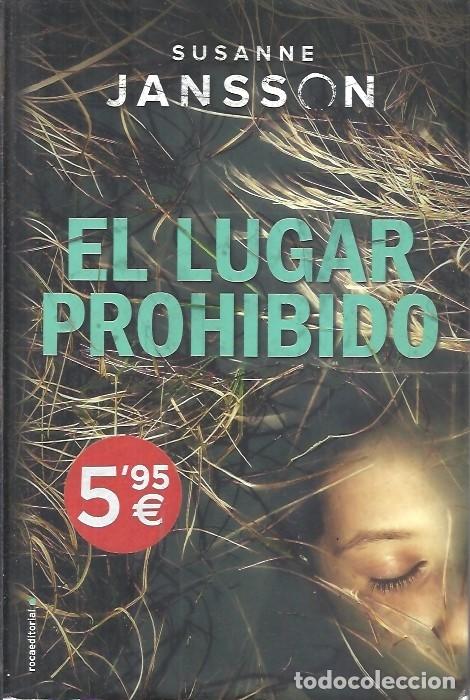 Gebrauchte B&uuml;cher: EL LUGAR PROHIBIDO SUSANNE JANSSON ROCA EDITORIAL
