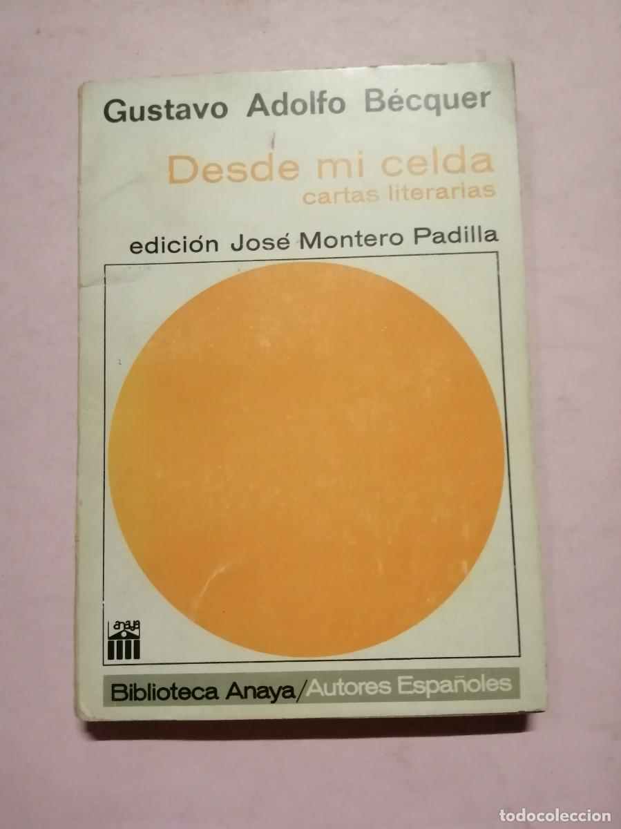 Libros de segunda mano: DESDE MI CELDA (GUSTAVO ADOLFO BECQUER) - Foto 1