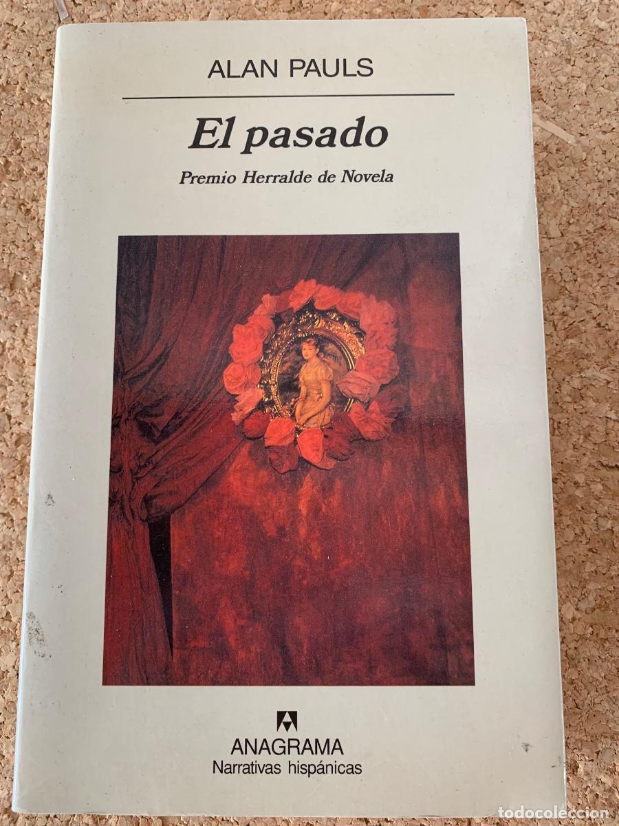 Libros de segunda mano: El pasado, de Alan Pauls (Bols 45) - Foto 1