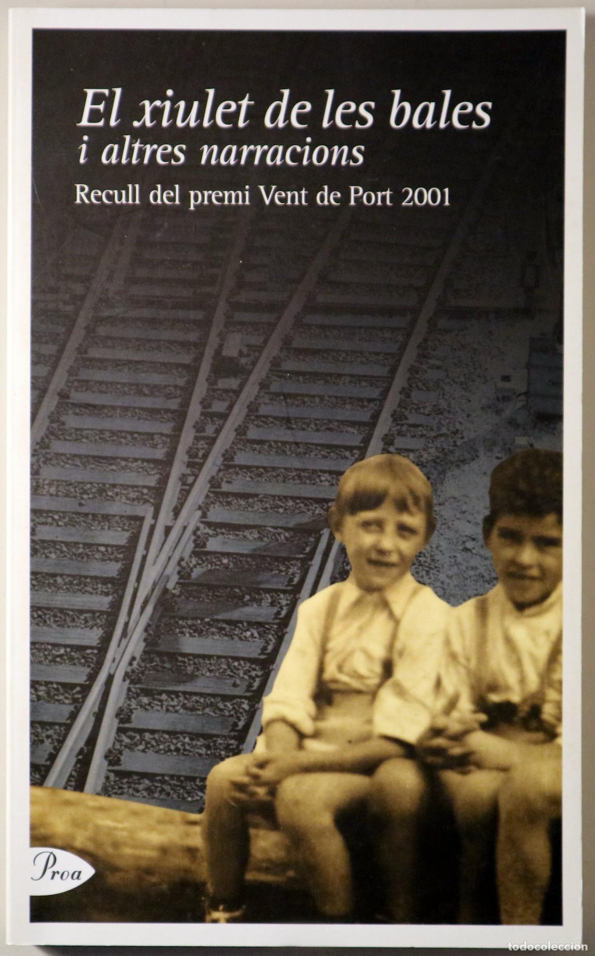 Gebrauchte B&uuml;cher: EL XIULET DE LES BALES i altres narracions - Barcelona 2001 - Il&middot;lustrat