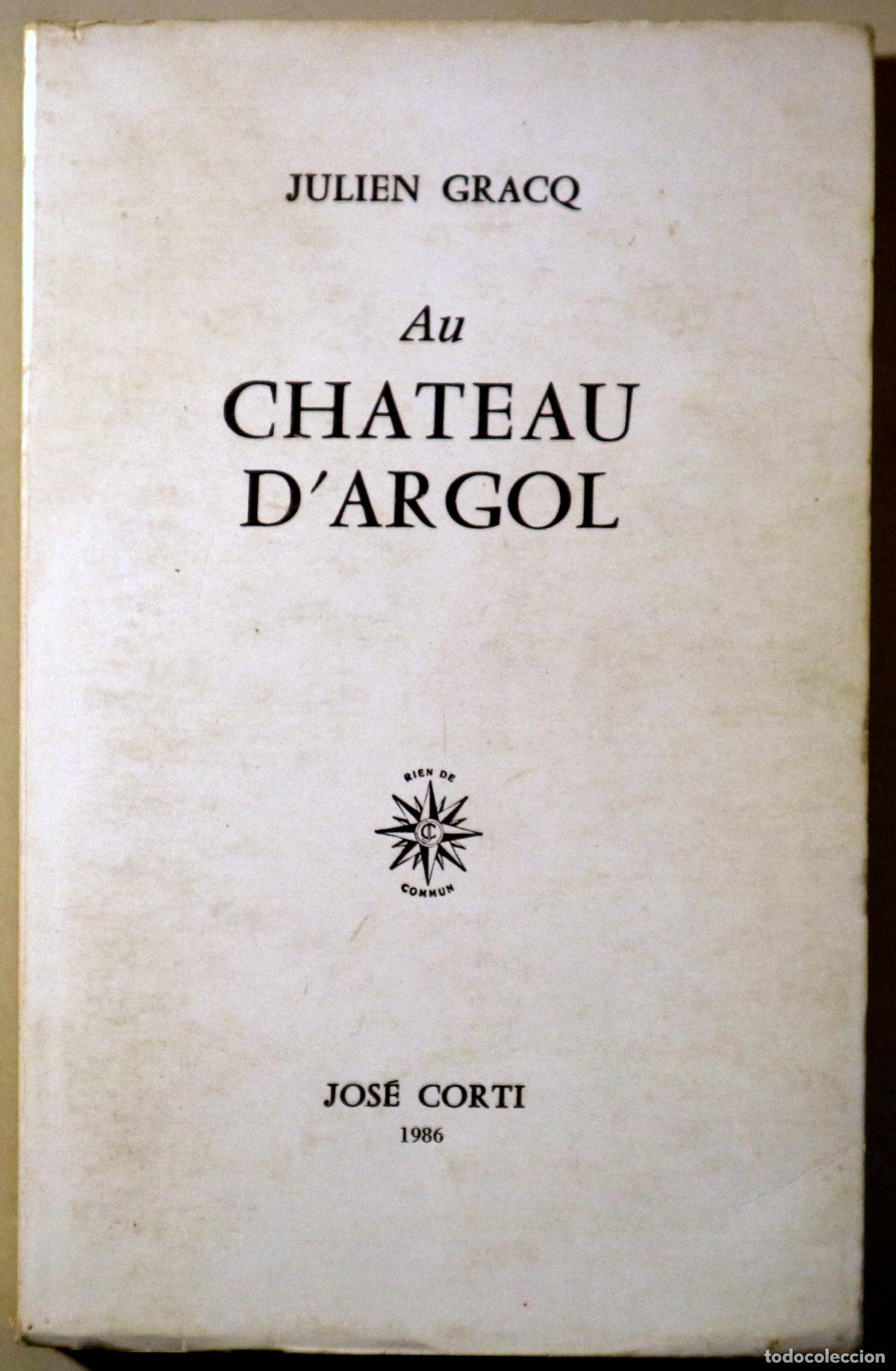 Livres d'occasion: GRACQ, Julien - CHATEAU D'ARGOL - Paris 1986