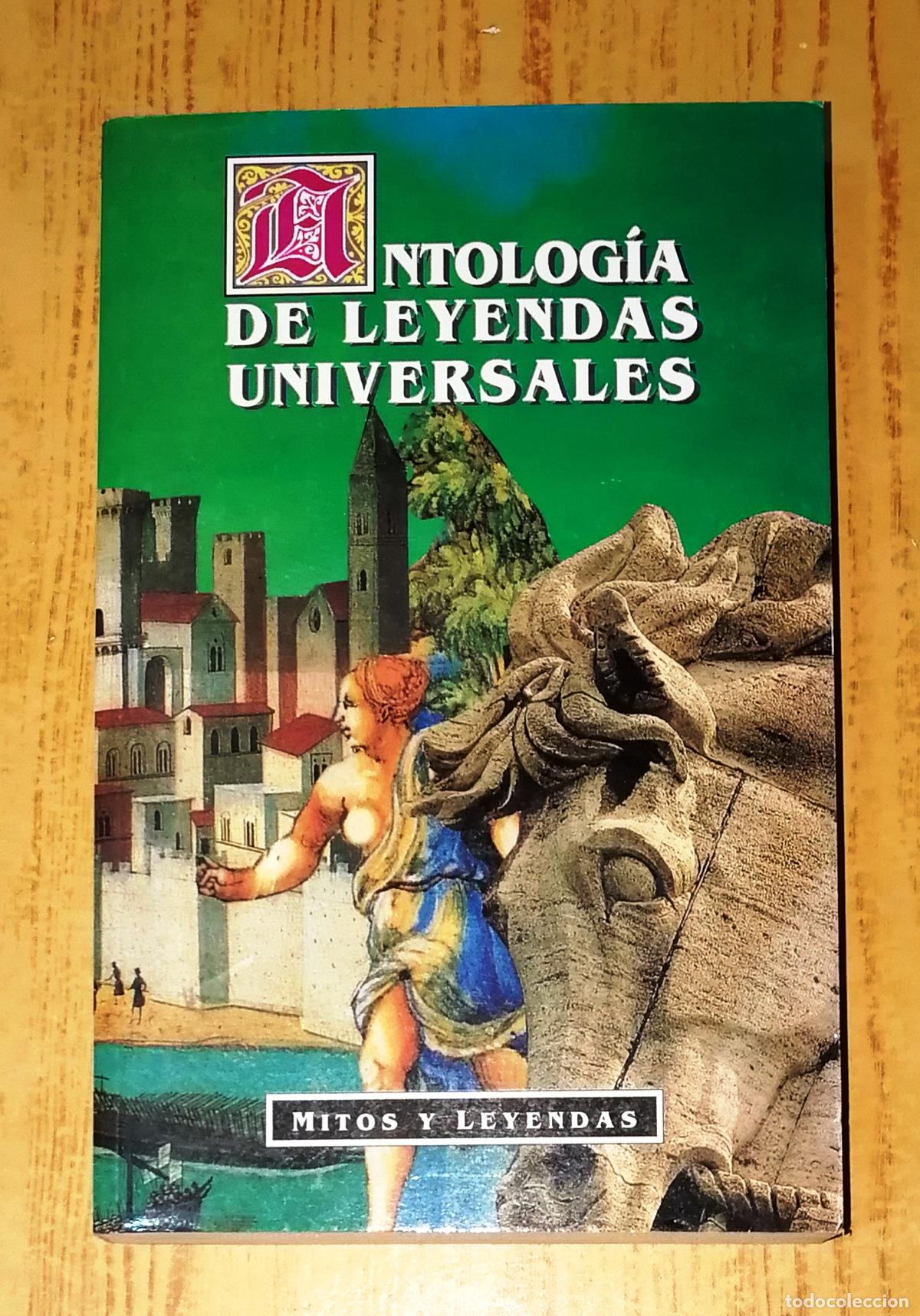 Gebrauchte B&uuml;cher: ANTOLOG&Iacute;A DE LEYENDAS UNIVERSALES (Mitos y Leyendas) / Francisco Caudet Yarza. - M.E. Editores 1995