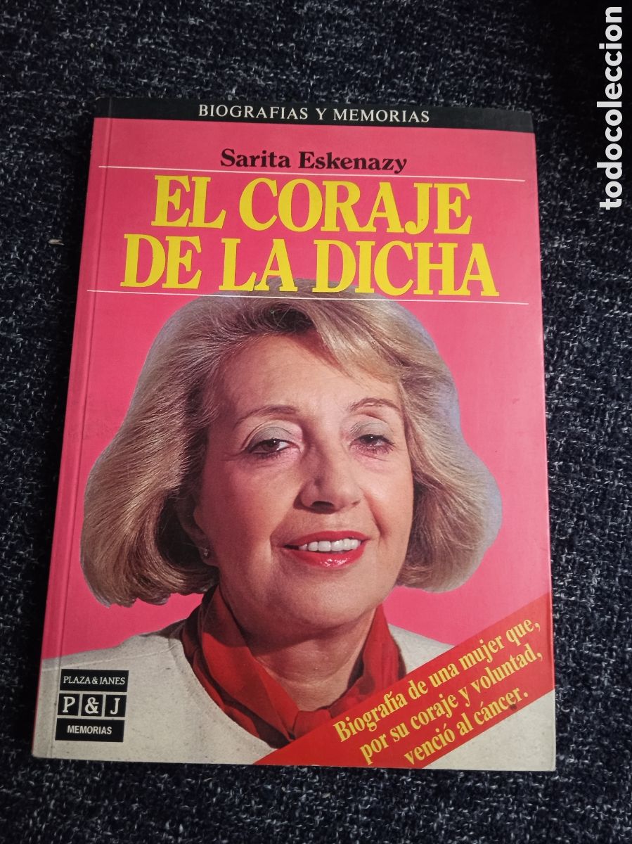 Libros de segunda mano: El Coraje de la Dicha -/ Sarita Eskenazy