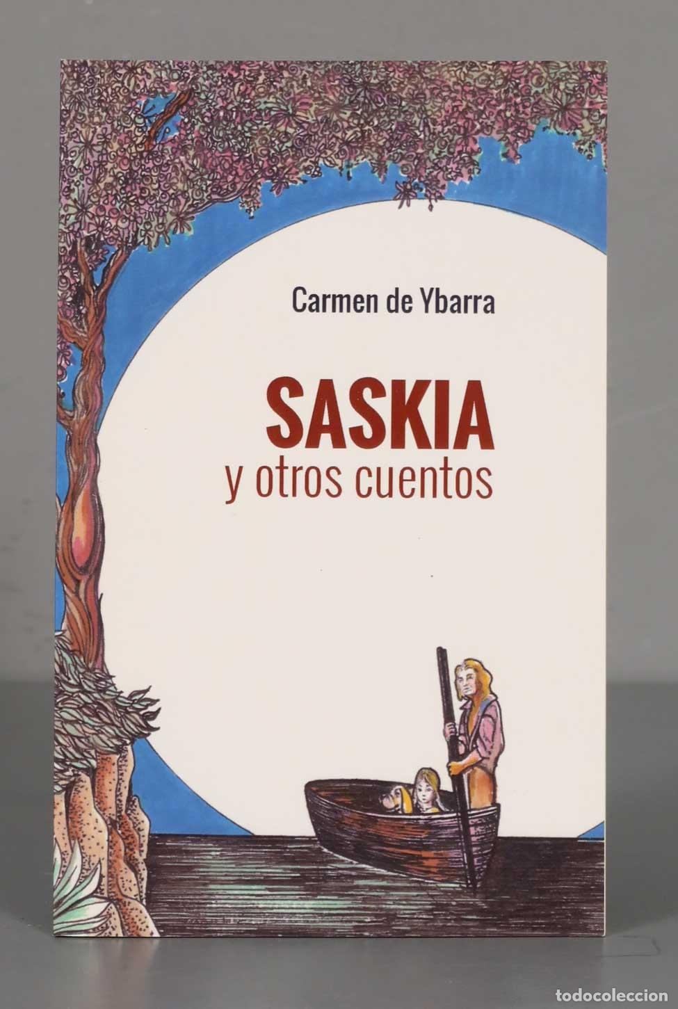 Second hand books: Carmen de Ybarra SASKIA y otros cuentos