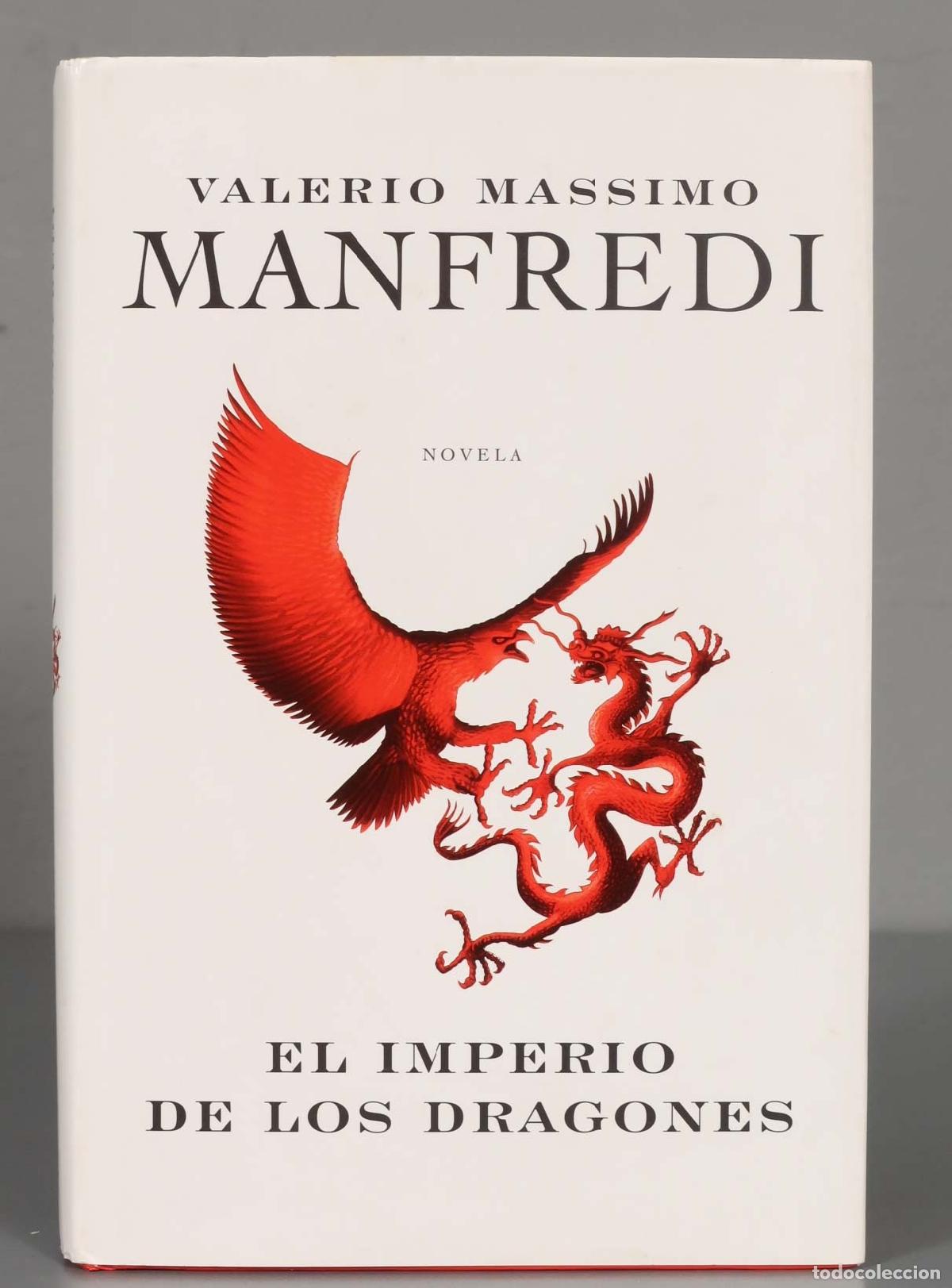 Libri di seconda mano: El imperio de los dragones. Valerio Massimo Manfredi Valerio Massimo Manfredi