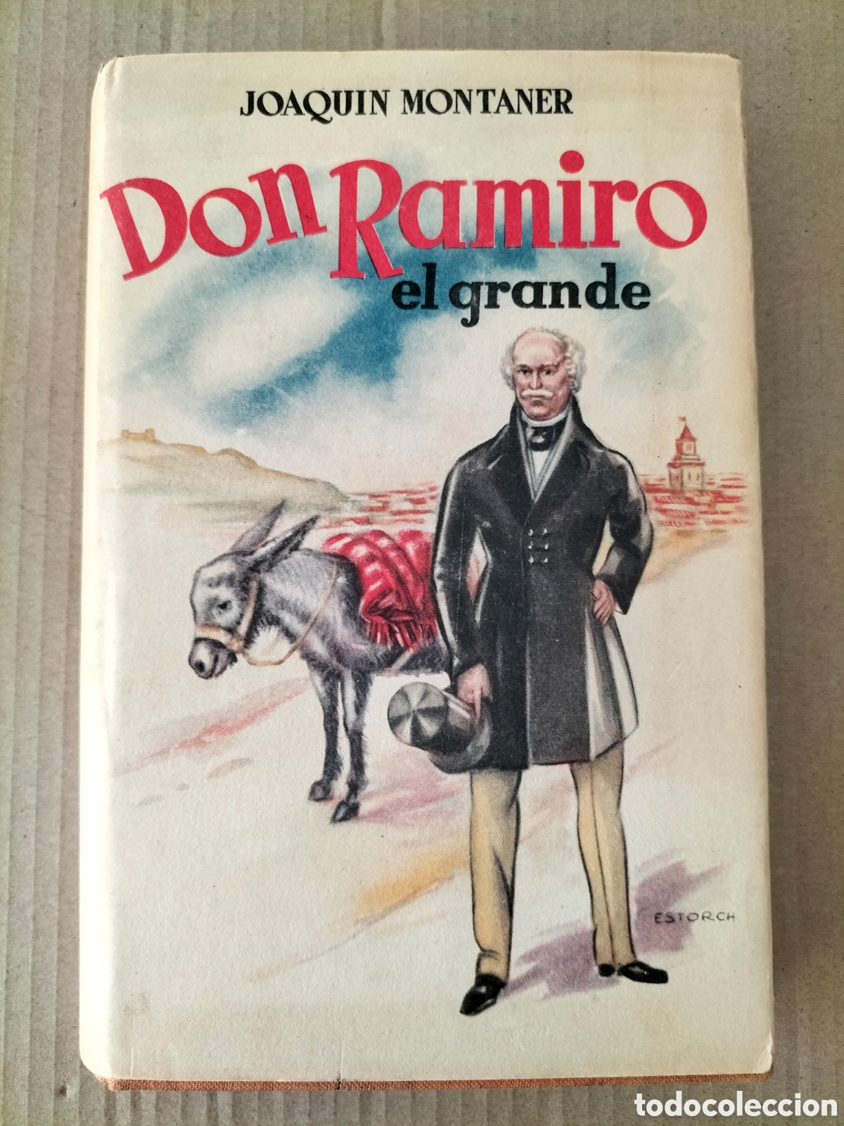 Libros de segunda mano: Don Ramiro el grande. Joaquin Montaner. Editorial fama. Libro