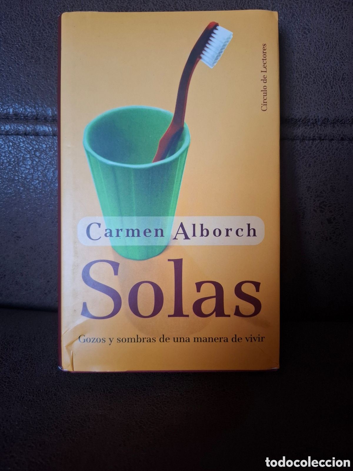 Libros de segunda mano: Libro SOLAS. Carmen Alborch. C&iacute;rculo de Lectores - Foto 1