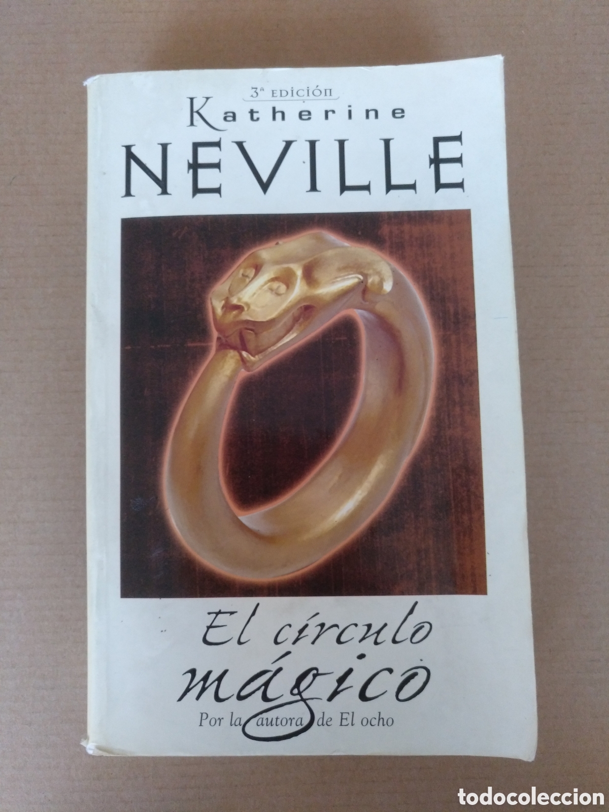 Libros de segunda mano: El c&iacute;rculo m&aacute;gico. Katherine Neville. Vol 31/3. Ediciones B, 2000. Libro