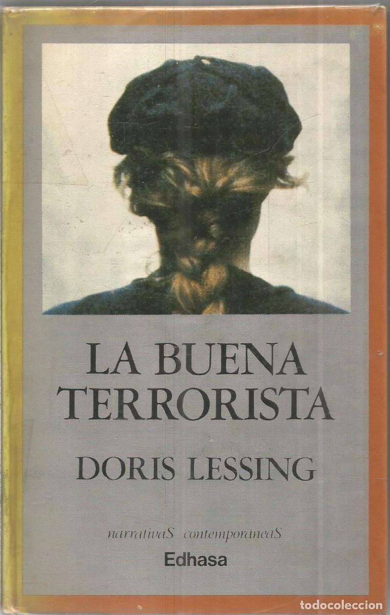 Libros de segunda mano: DORIS LESSING. LA BUENA TERRORISTA. EDHASA. - Foto 1