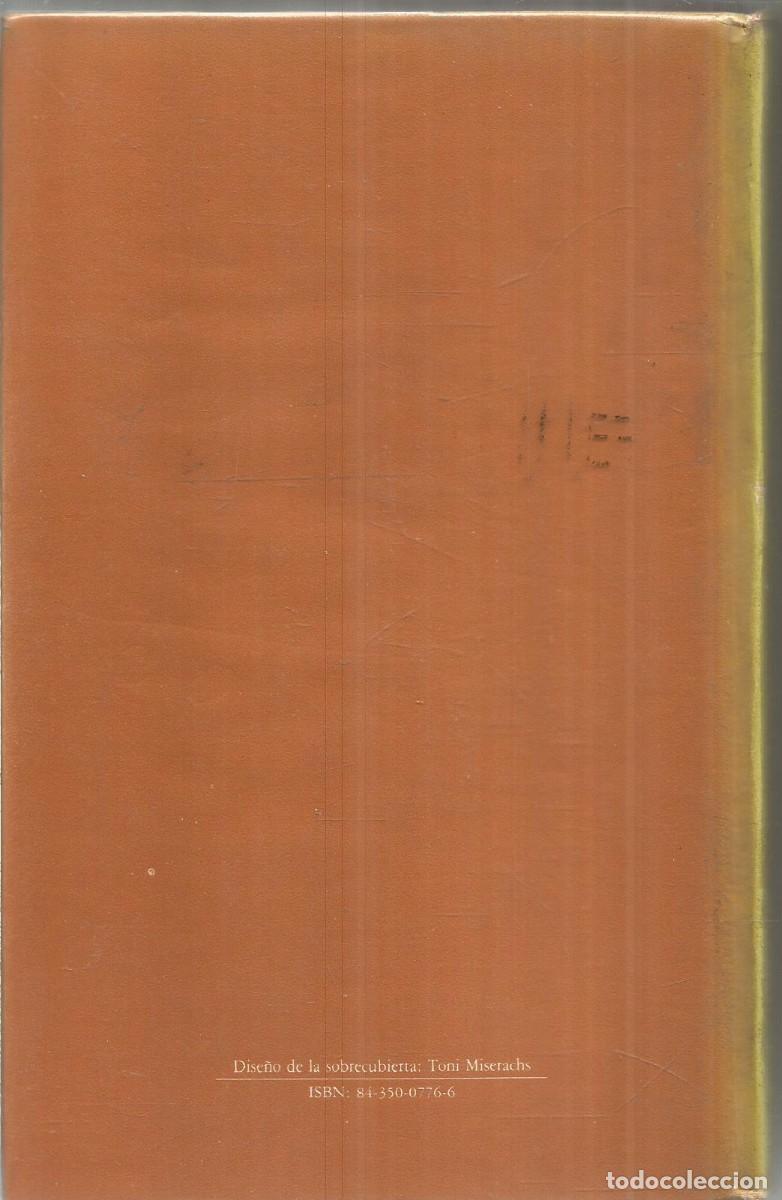 Libros de segunda mano: DORIS LESSING. LA BUENA TERRORISTA. EDHASA. - Foto 2