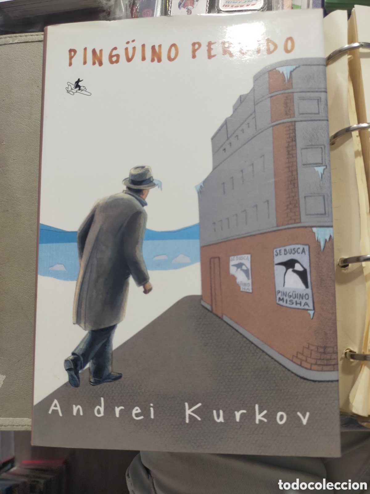 Libros de segunda mano: PING&Uuml;INO PERDIDO ANDREI KURKOV EL TERCER NOMBRE 2005