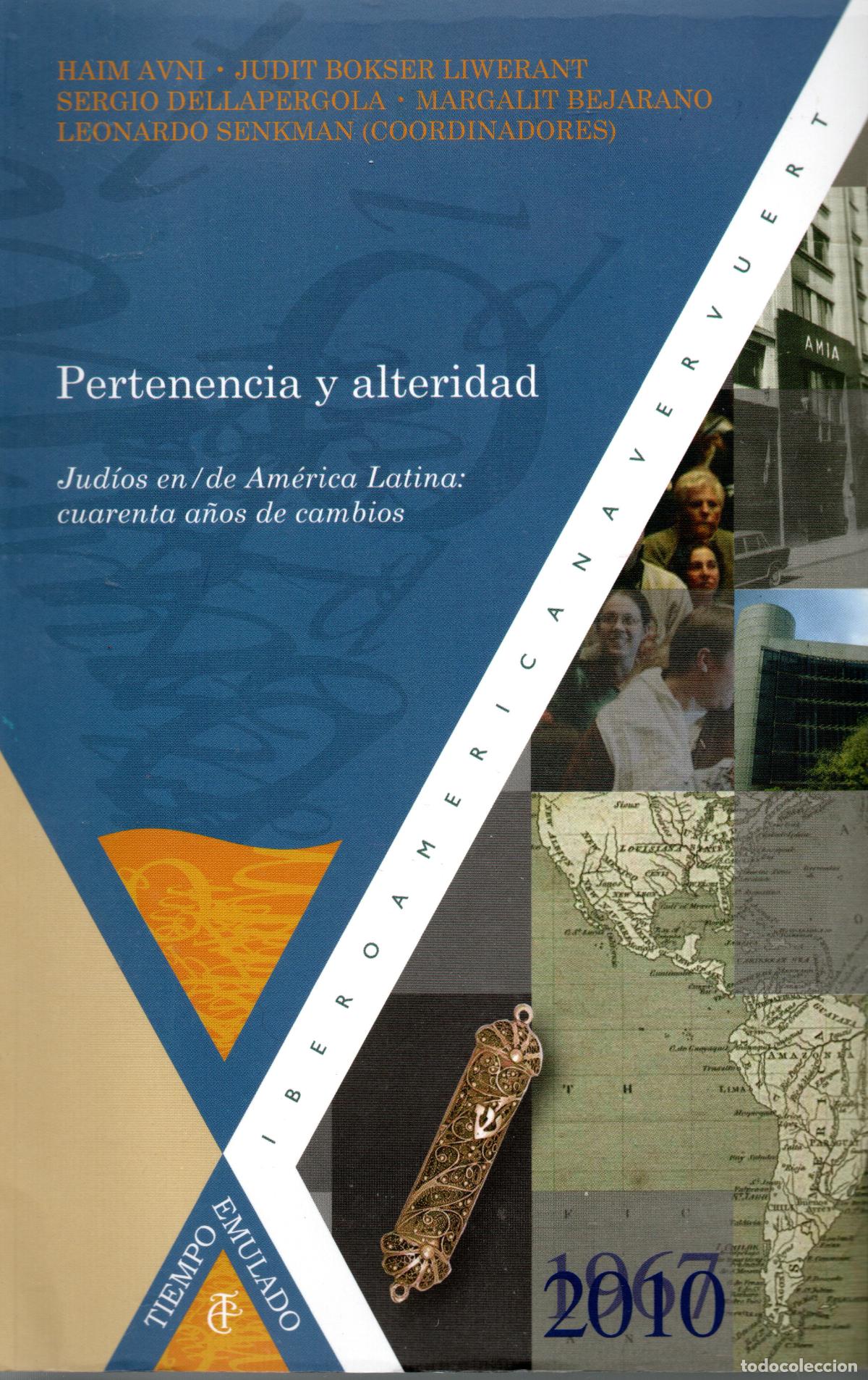 Second hand books: PERTENENCIA Y ALTERIDAD - JUDIT BOKSER