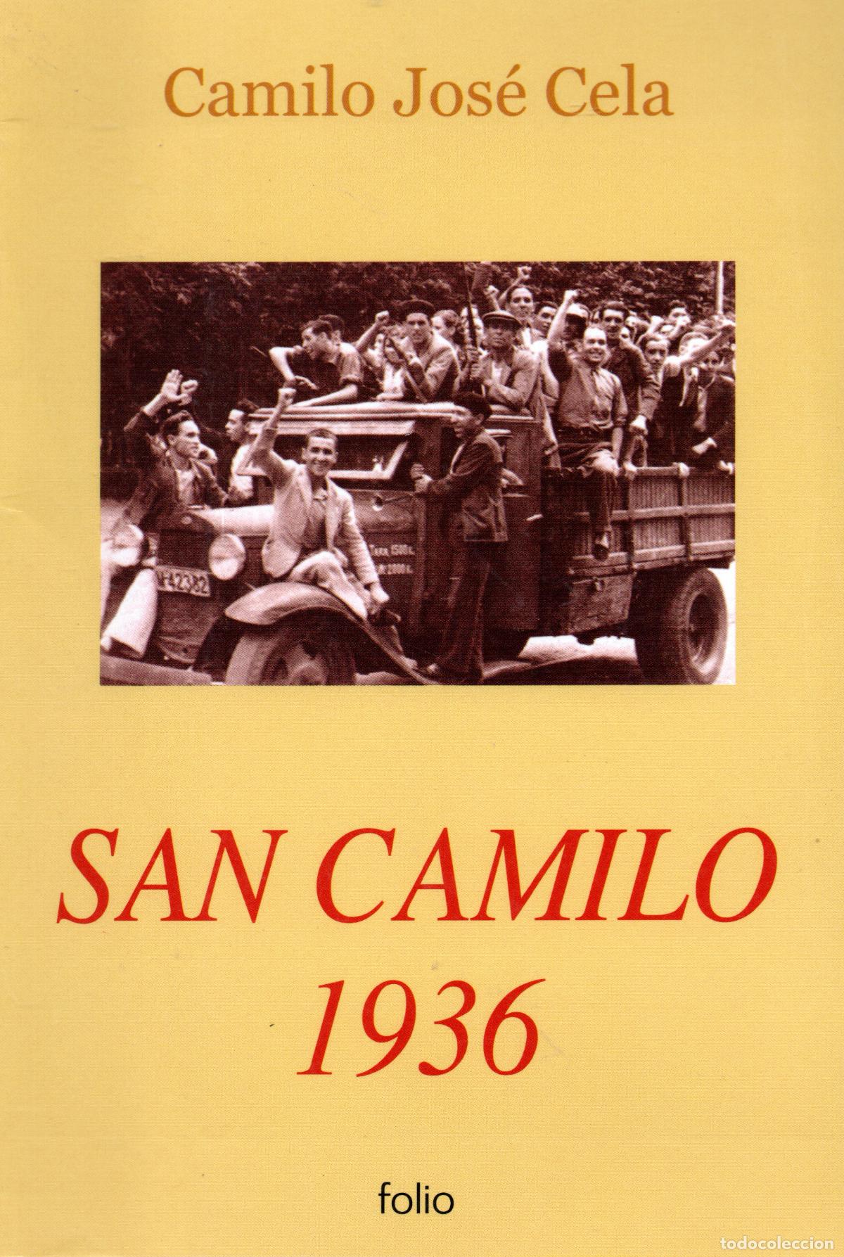 Libros de segunda mano: SAN CAMILO 1936 - CAMILO JOS&Eacute; CELA