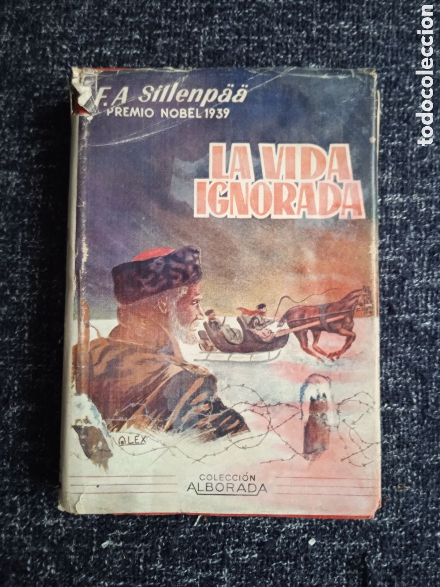 Libros de segunda mano: La vida ignorada / F. A. Sillenp&auml;a