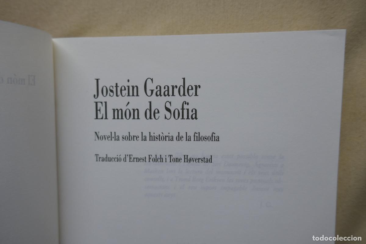 Libros de segunda mano: EL MON DE SOFIA - JOSTEIN GAARDER - EDITORIAL EMPURIES - Foto 5