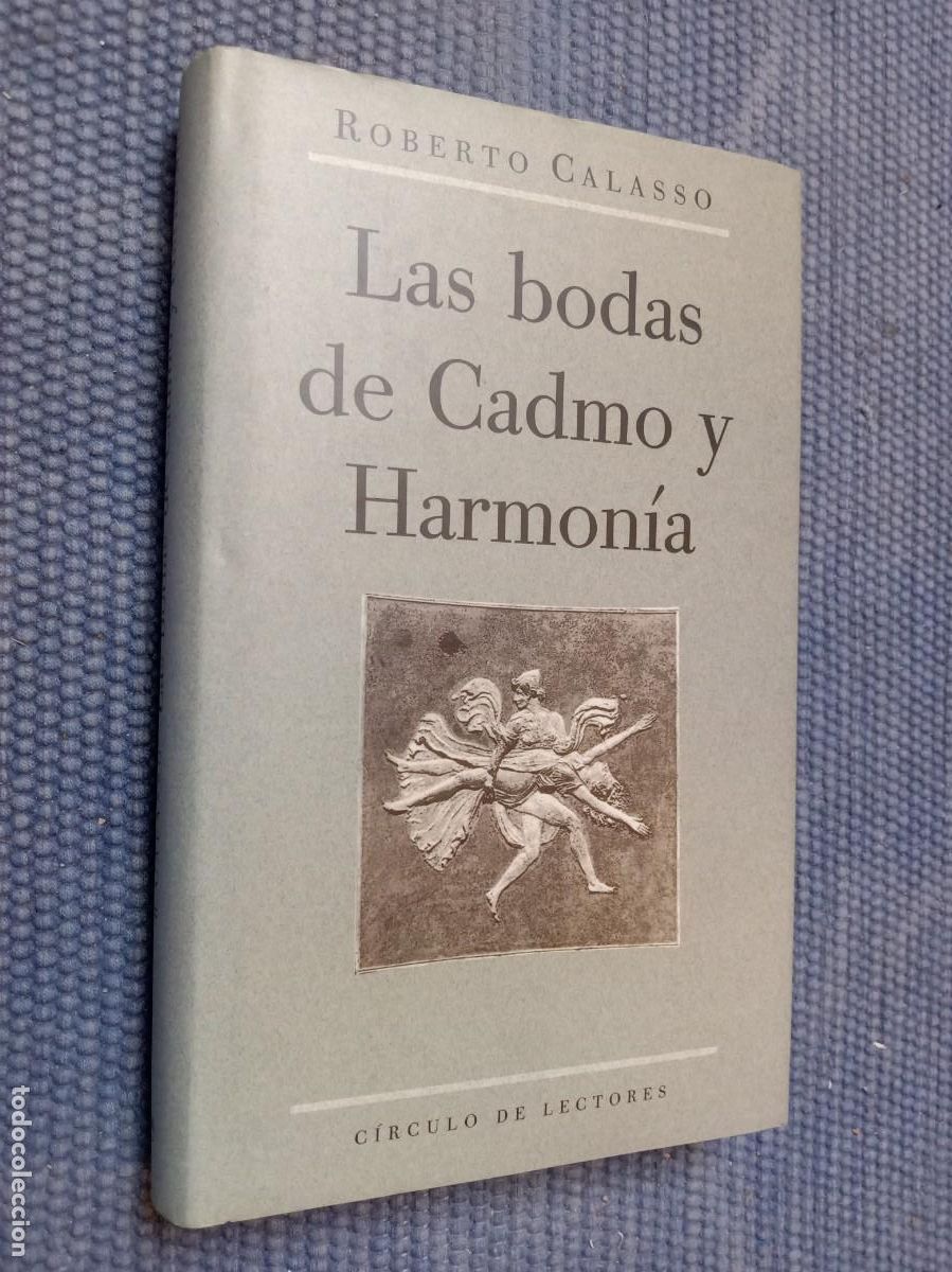 Libros de segunda mano: Calasso, Roberto: Las bodas de Cadmo y Harmon&iacute;a - Foto 1