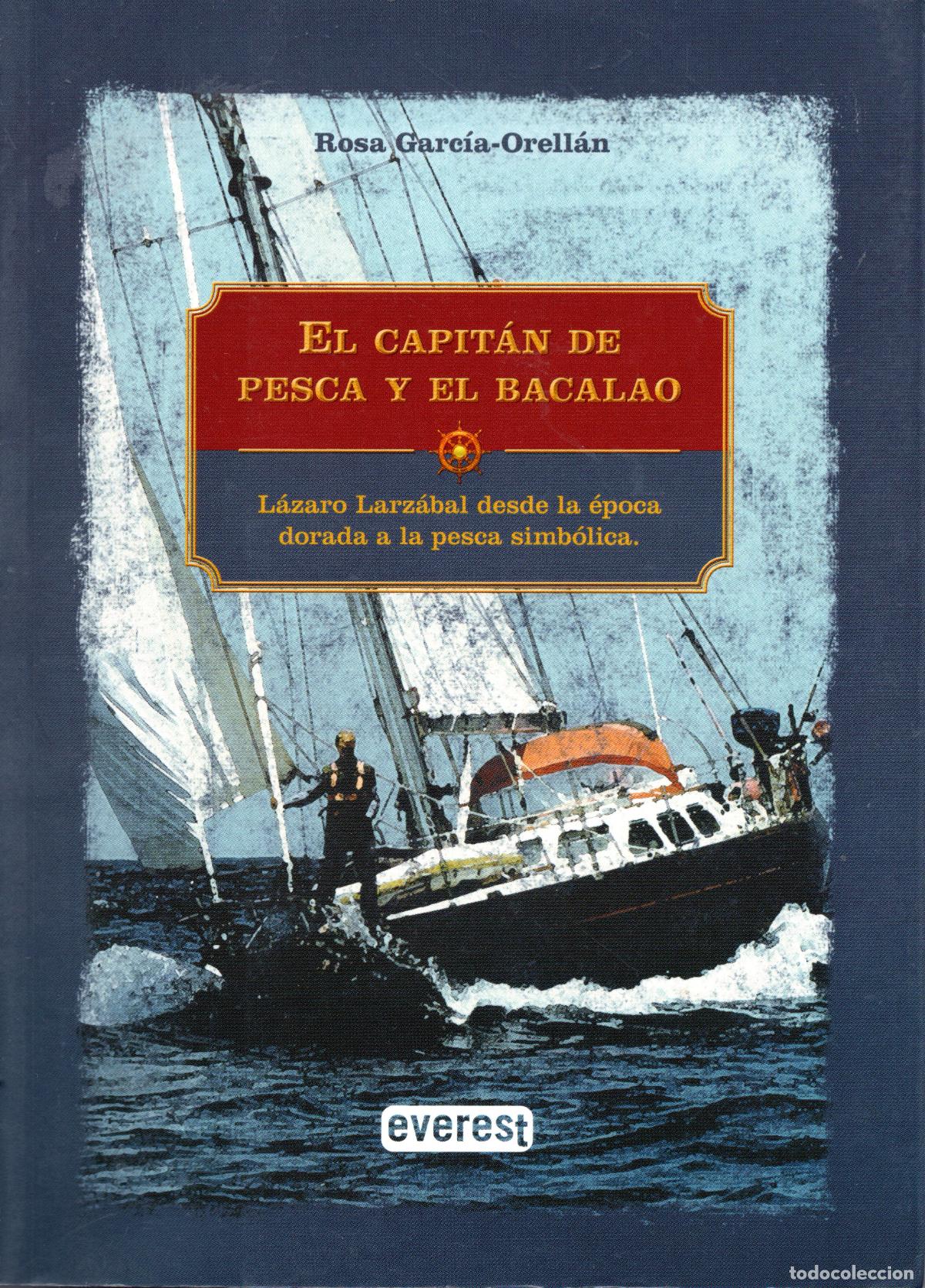 Second hand books: EL CAPITAN DE PESCA Y EL BARCO - ROSA GARC&Iacute;A-ORELLAN