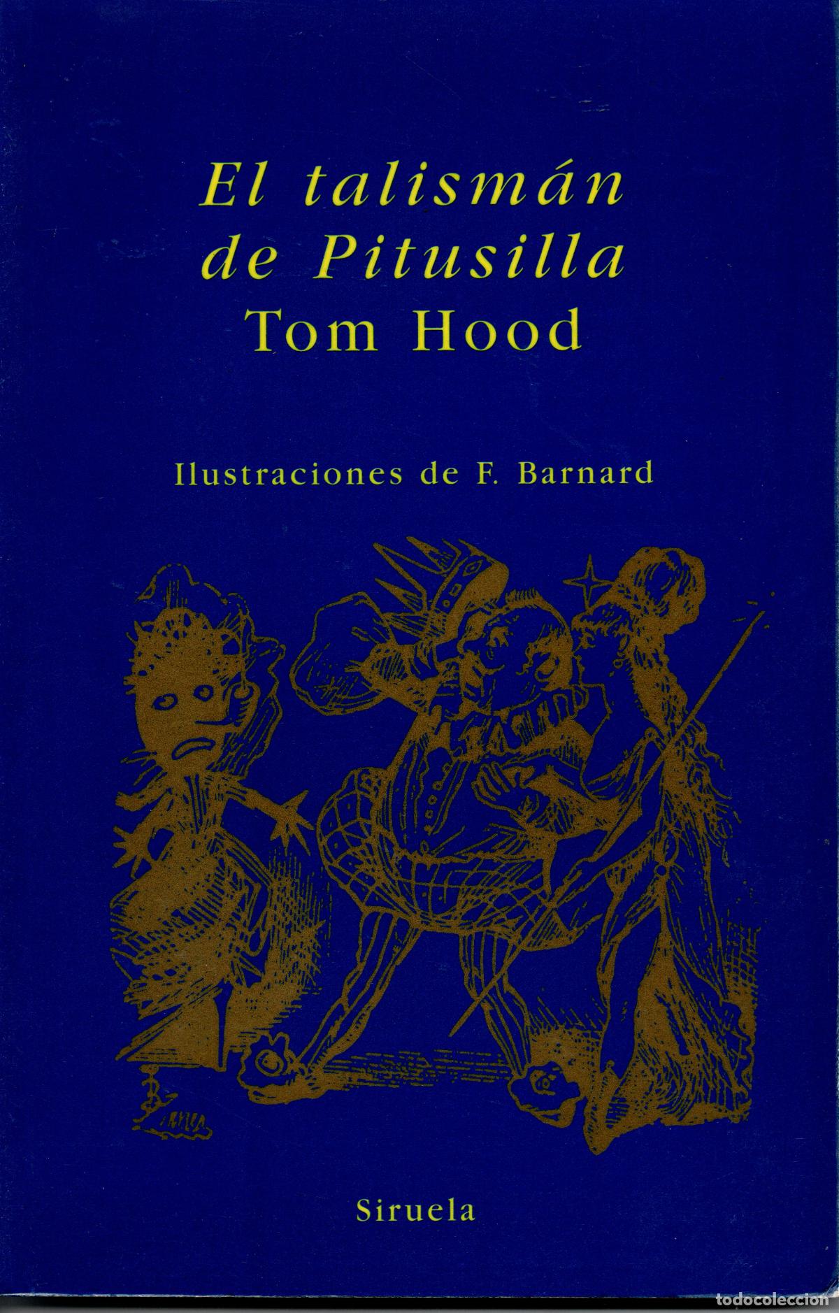 Libros de segunda mano: EL TALISM&Aacute;N DE PITUSILLA - ROM HOOD - Foto 1