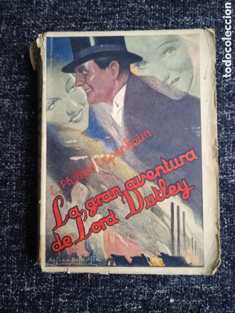 Libri di seconda mano: LA GRAN AVENTURA DE LORD DUTLEY / E PHILLIPS OPPENHEIM