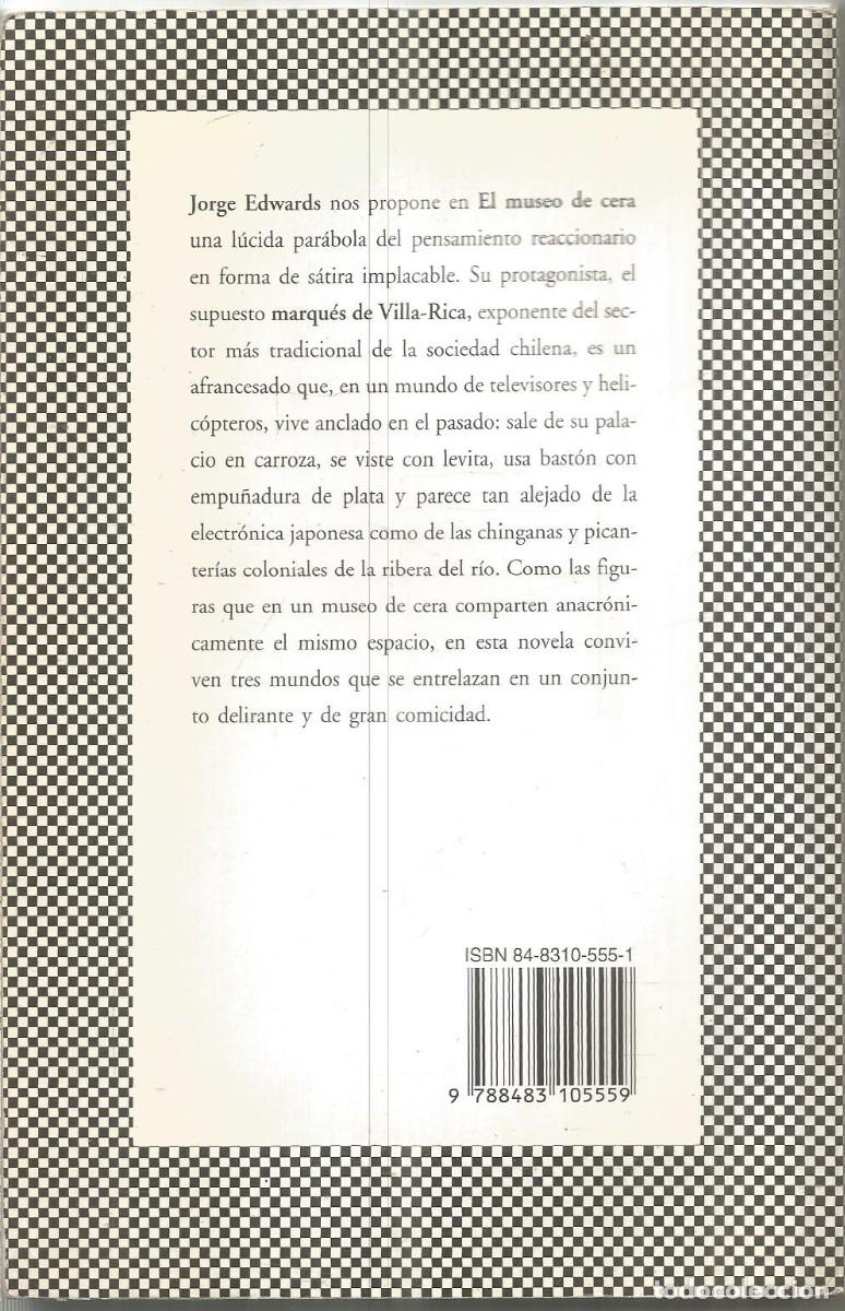 Libros de segunda mano: JORGE EDWARDS. EL MUSEO DE CERA. TUSQUETS - Foto 2