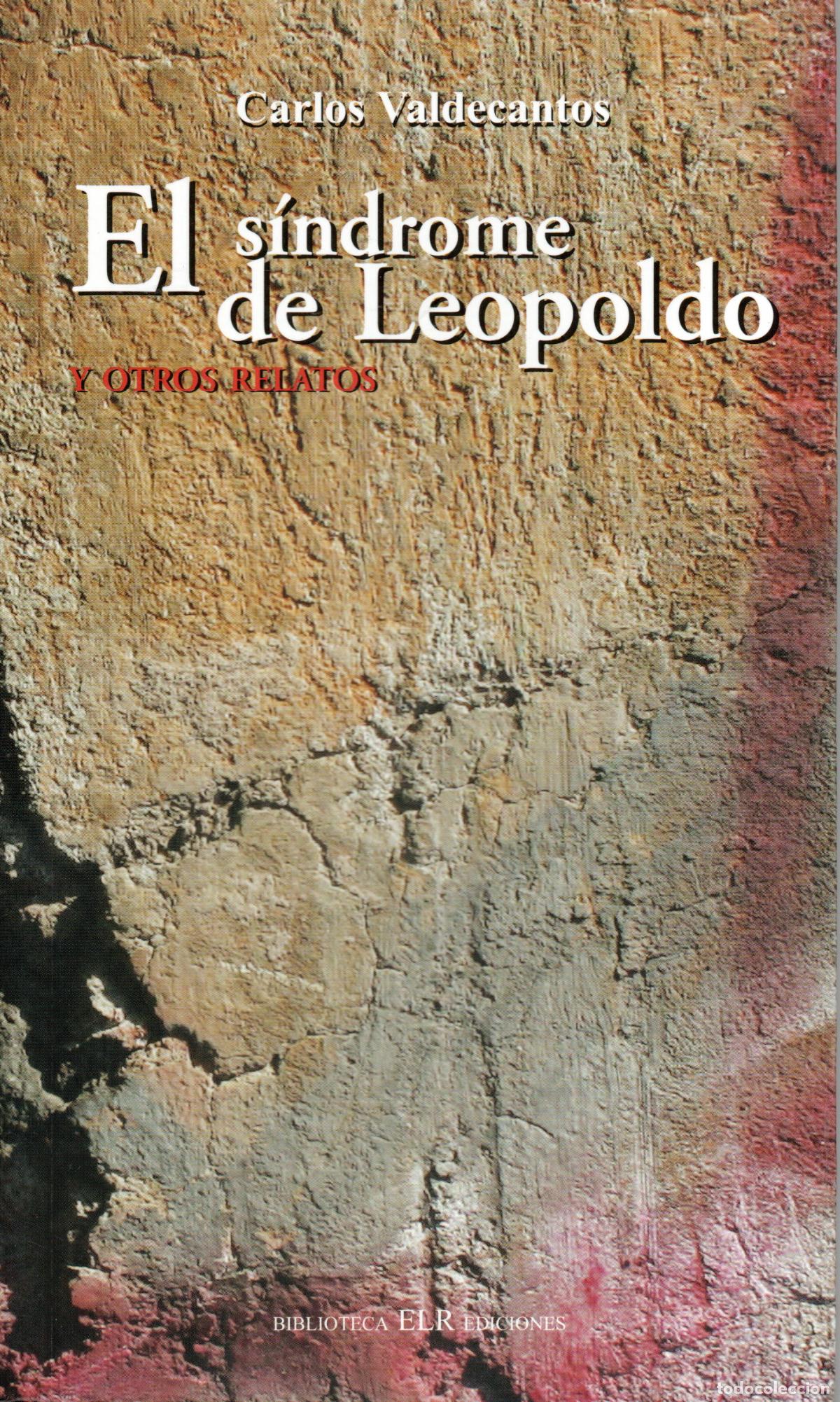 Livres d'occasion: EL S&Iacute;NDROME DE LEOPOLDO - CARLOS VALDECANTOS