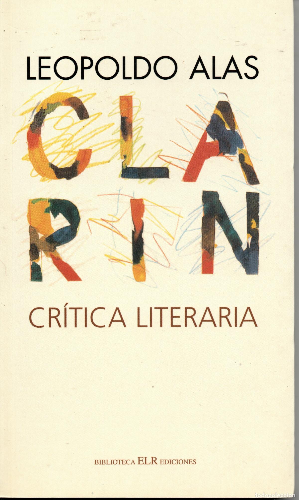 Livres d'occasion: CLARIN CR&Iacute;TICA LITERARIA - LEOPODIO ALAS