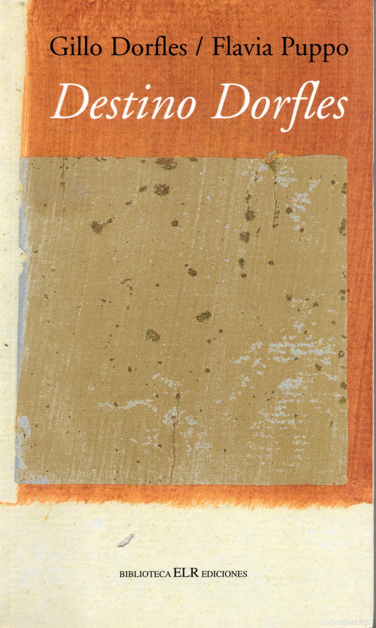 Livres d'occasion: DESTINO DORFLES - GRILLO DORFLES