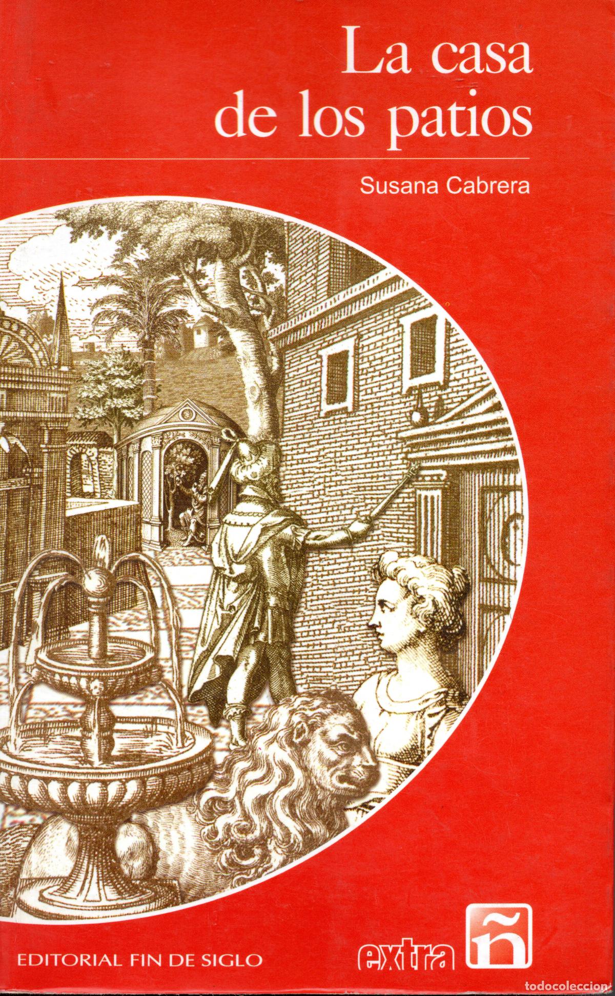 Livres d'occasion: LA CASA DE LOS PATIOS - SUSANA CABRERA