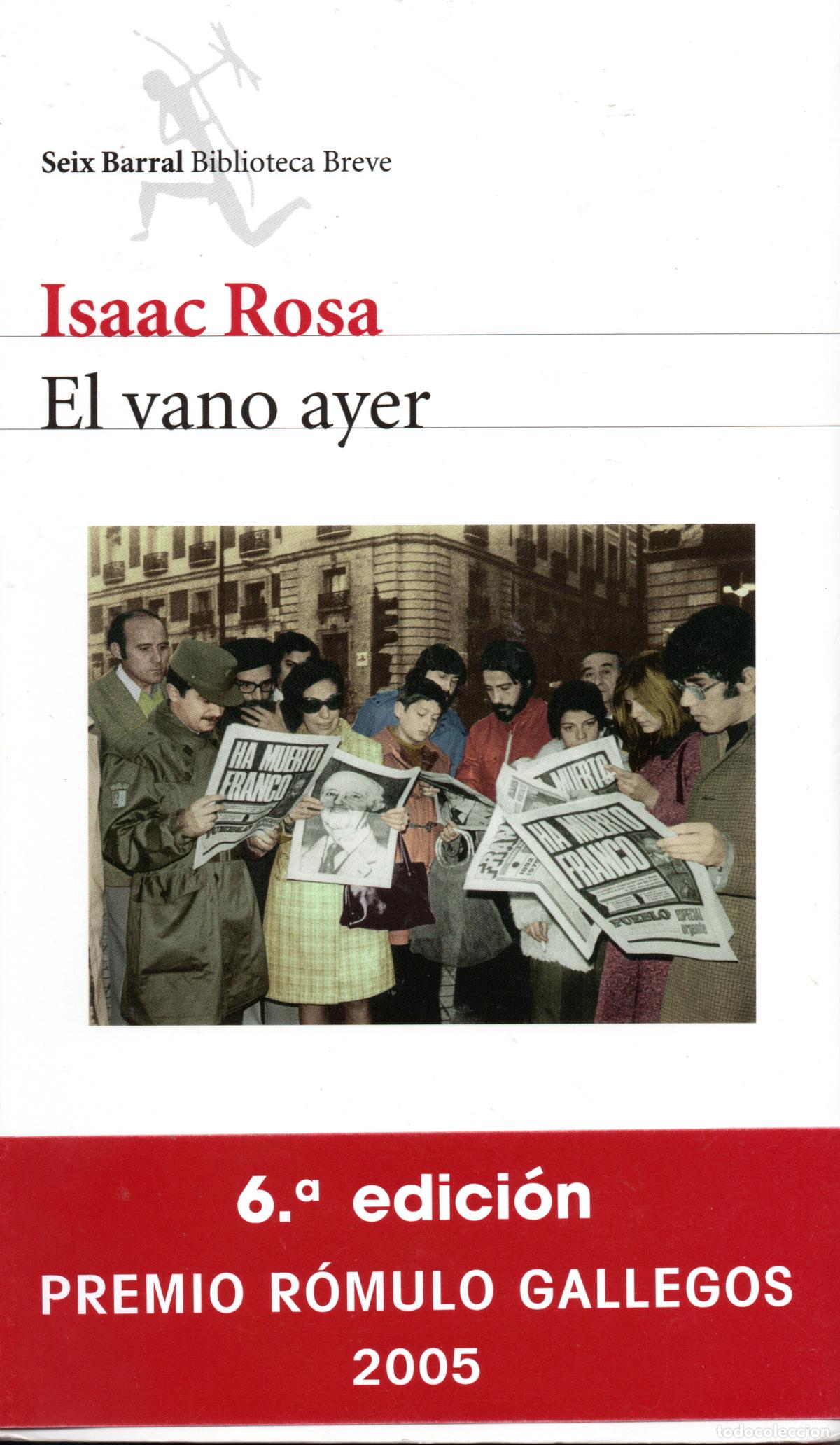 Libros de segunda mano: EL VANO AYER - ISAAC ROSA - Foto 1
