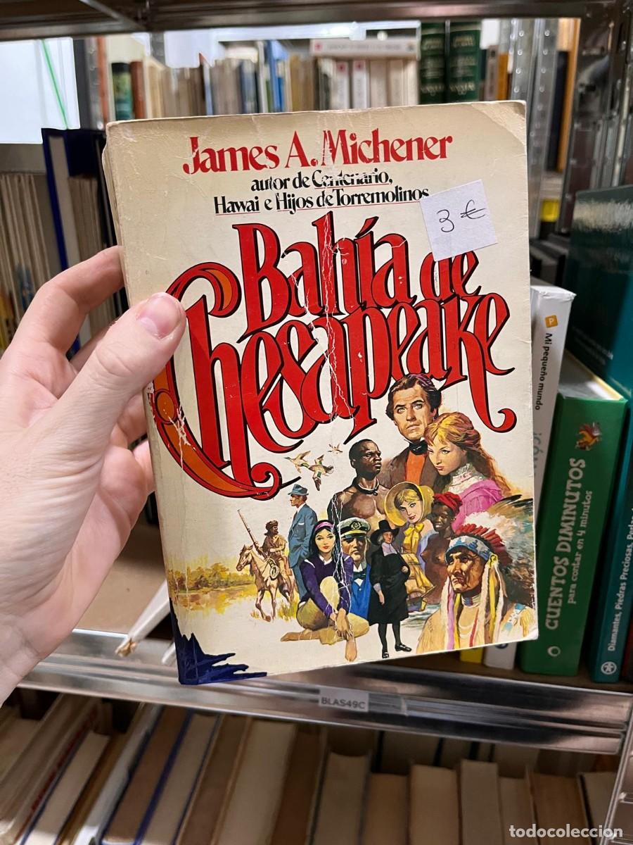 Libros de segunda mano: BLAS49C BAHIA DE CHESAPEAKE, JAMES A MICHENER