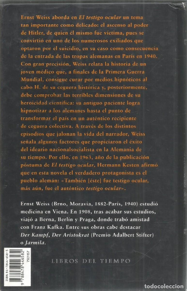 Libros de segunda mano: ERNST WEISS. EL TESTIGO OCULAR. SIRUELA - Foto 2