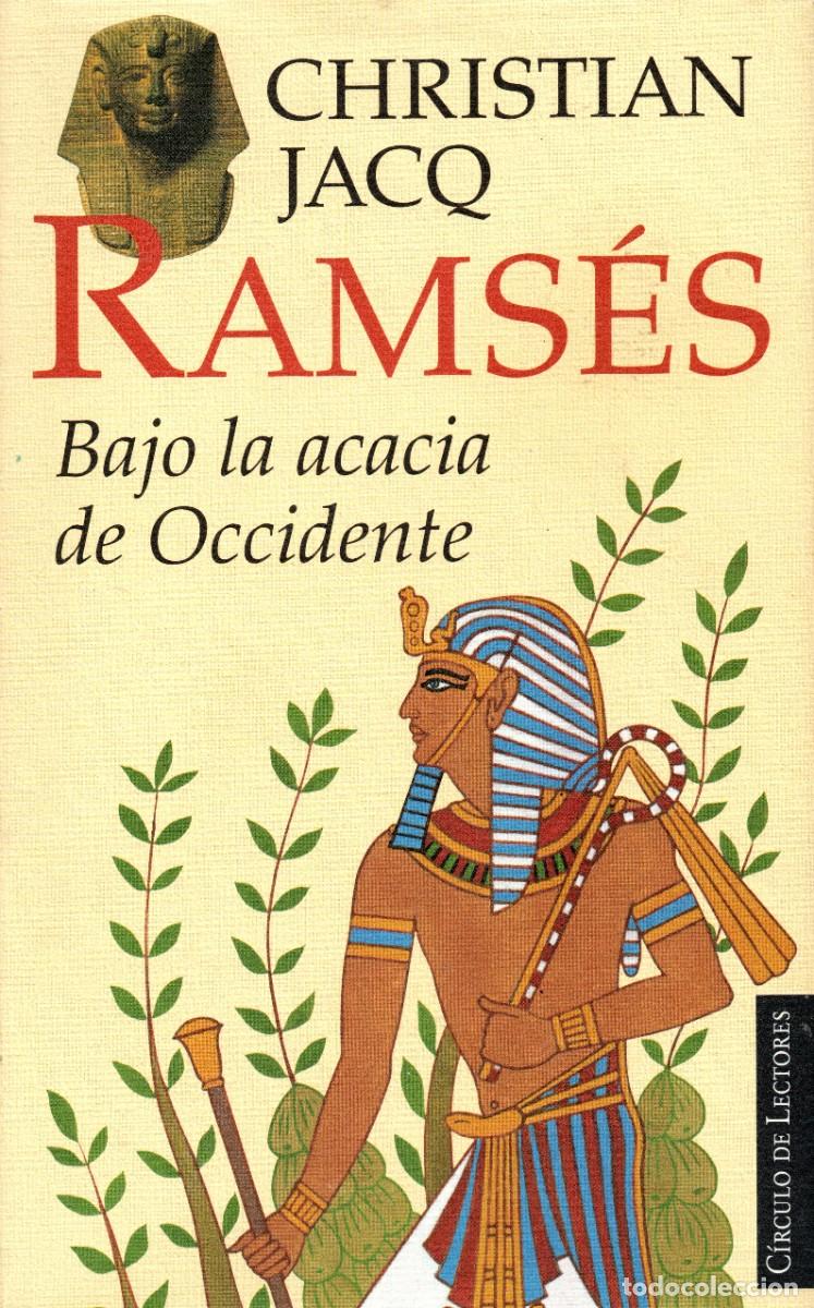 Livres d'occasion: RAMS&Eacute;S BAJO LA ACACIA DE OCCIDENTE - CHRISTIAN JACQ