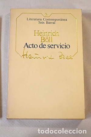Libros de segunda mano: Acto de servicio. Heinrich B&ouml;ll - Foto 1
